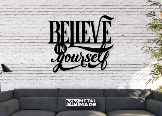 Believe In Yourself