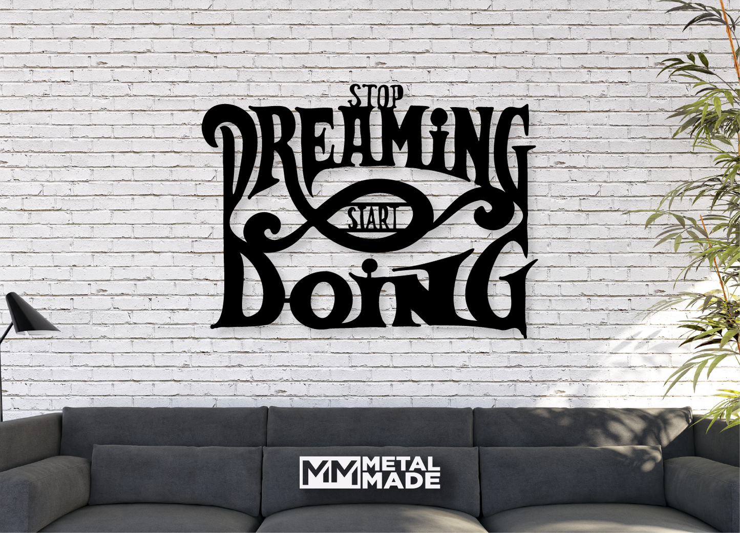 Stop Dreaming Start Doing